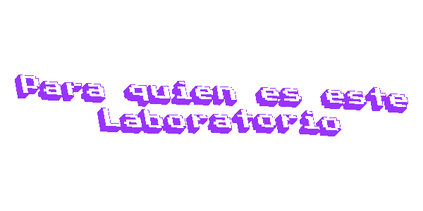 2023 11 12 Para quien es este Laboratorio